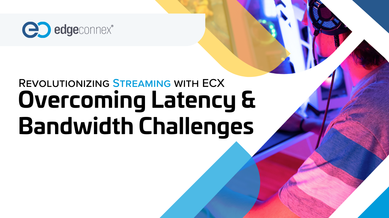 edgeconnex logo. Revolutionizing streaming with ECX overcoming latency challenges