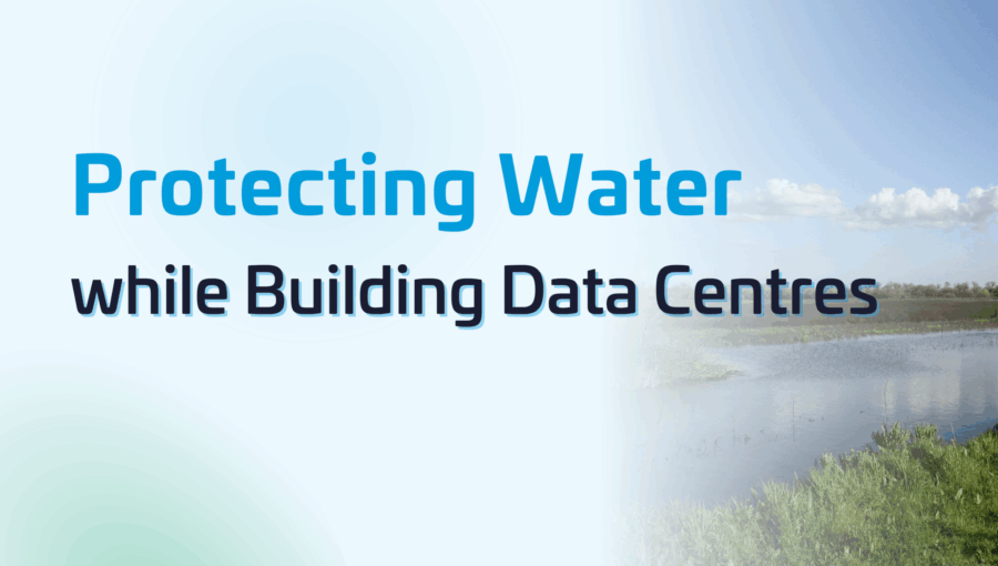Text: "Protecting Water while Building Data Centres" overlaid on a natural landscape with water and vegetation